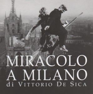 Miracolo a Milano in proiezione venerdì 10 alle orfe 21,15